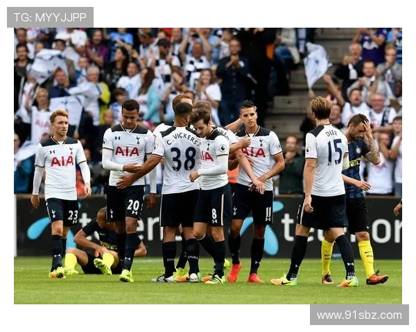 热刺主场迎战西汉姆 联赛关键战役全方位解析