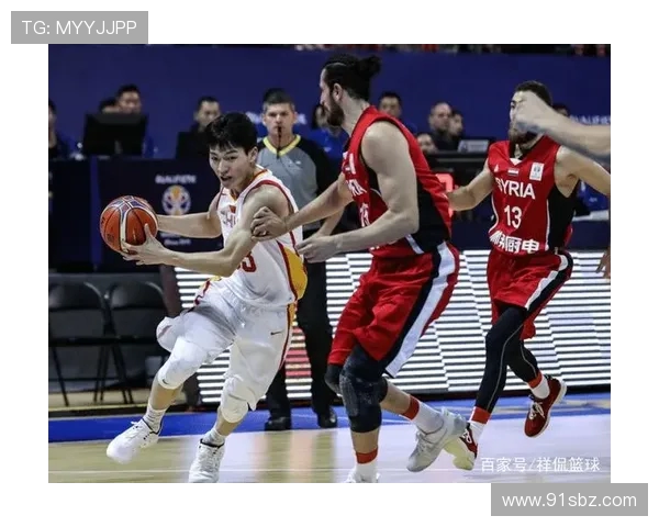 中国男篮在与叙利亚的较量中取得胜利展现强大实力和团队合作精神